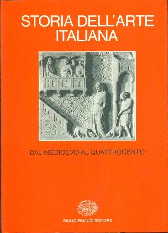 Storia dell'arte italiana. Vol. 5: Dal Medioevo al Quattrocento. - copertina