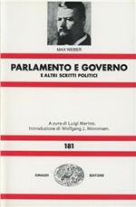 Parlamento e governo nel nuovo ordinamento della Germania e altri scritti politici