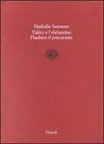 Paul Valéry e l'elefantino-Flaubert il precursore