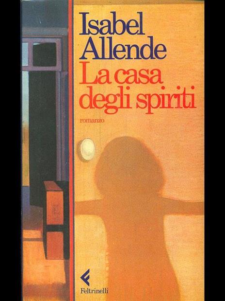 La casa degli spiriti - Isabel Allende - copertina