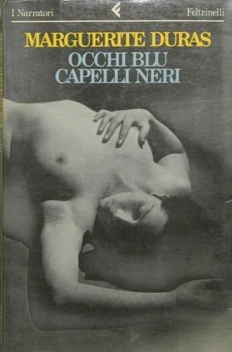 Occhi blu capelli neri - Marguerite Duras - copertina