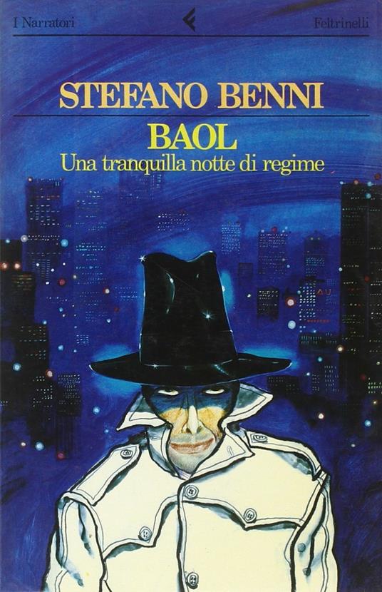 Prendiluna - Stefano Benni - Libro - Feltrinelli - I narratori