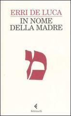 In nome della madre - Erri De Luca - copertina