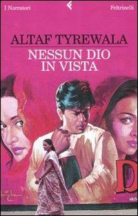 Nessun dio in vista - Altaf Tyrewala - copertina