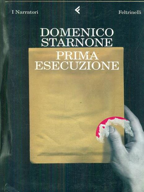 Prima esecuzione - Domenico Starnone - copertina