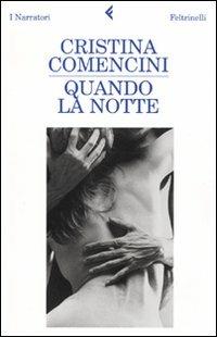 Quando la notte - Cristina Comencini - copertina