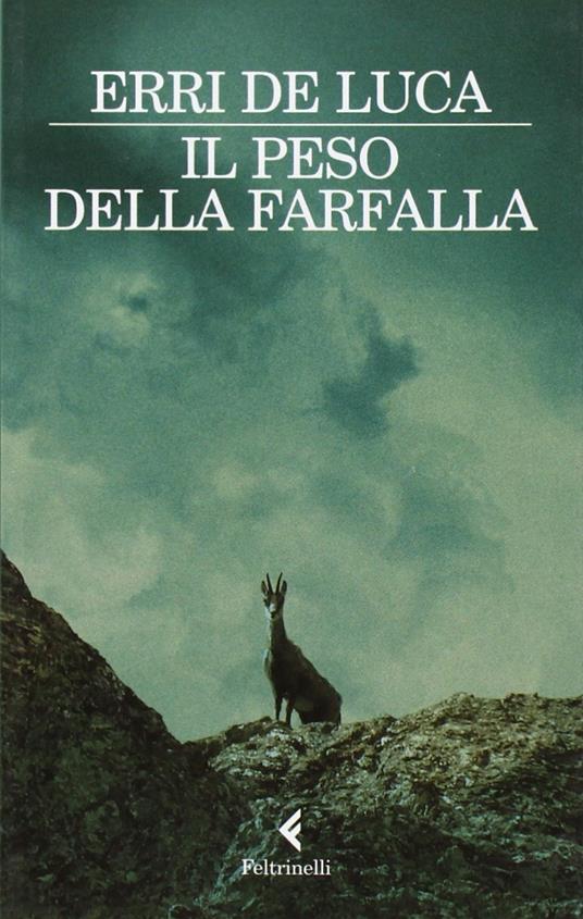 Il peso della farfalla - Erri De Luca - 3