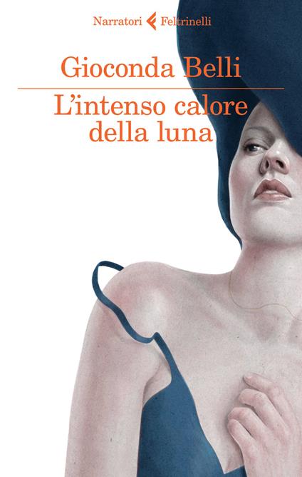 L' intenso calore della luna - Gioconda Belli - copertina