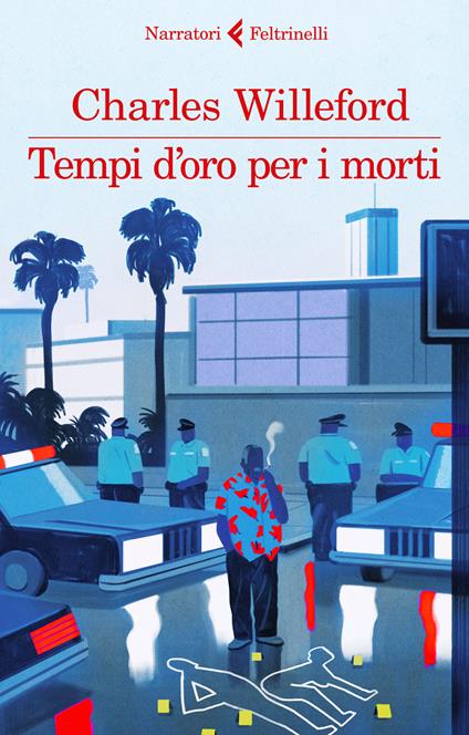 Tempi d'oro per i morti - Charles Willeford - copertina