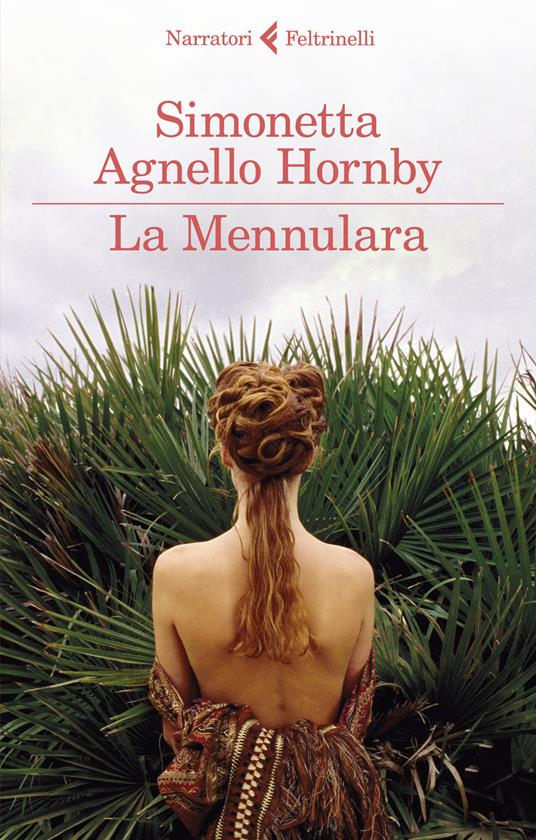 La Mennulara. Nuova ediz. - Simonetta Agnello Hornby - copertina