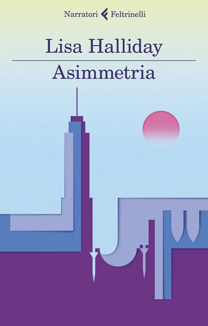 Asimmetria - Lisa Halliday - copertina