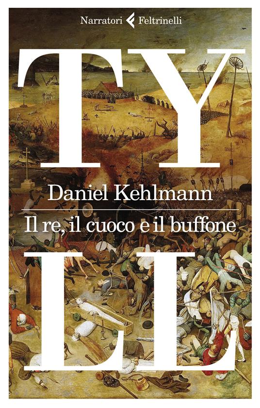 Il re, il cuoco e il buffone - Daniel Kehlmann - copertina