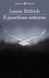 Libro Il guardiano notturno Louise Erdrich