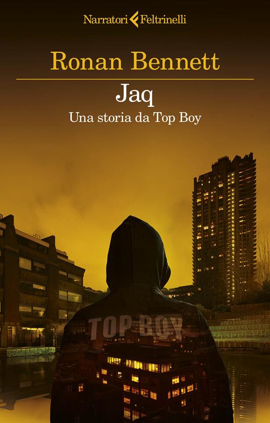 Jaq. Una storia da Top Boy - Ronan Bennett - copertina