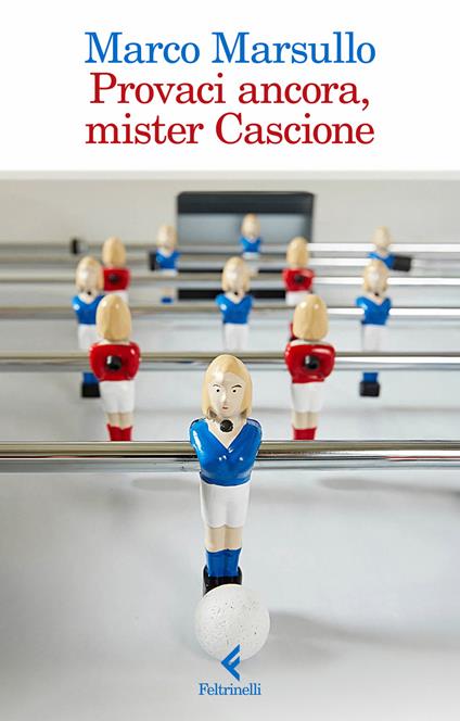 Provaci ancora, mister Cascione - Marco Marsullo - copertina