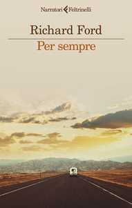 Libro Per sempre Richard Ford