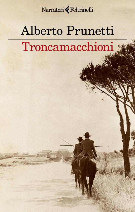 Troncamacchioni - Alberto Prunetti - copertina