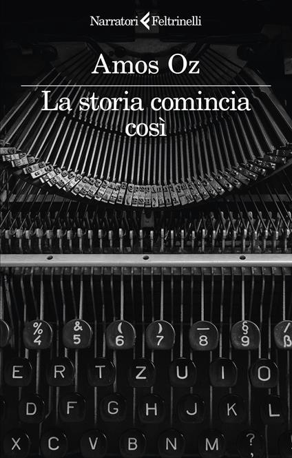 La storia comincia così - Amos Oz - copertina