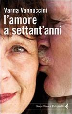 L' amore a settant'anni