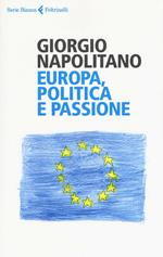 Europa, politica e passione