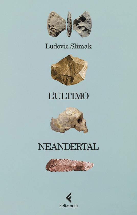 L'ultimo Neandertal - Ludovic Slimak - copertina