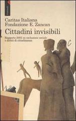 Cittadini invisibili. Rapporto 2002 su esclusione sociale e diritti di cittadinanza - 2