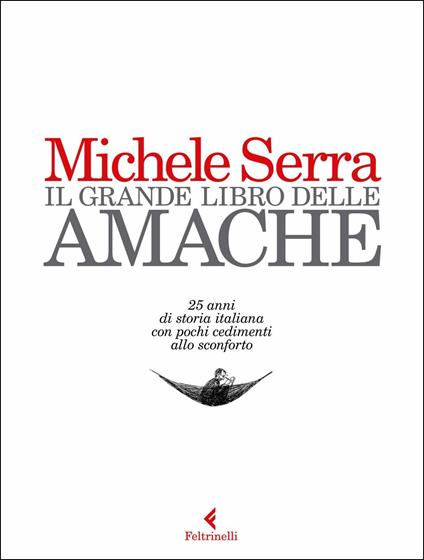 Il grande libro delle amache - Michele Serra - copertina