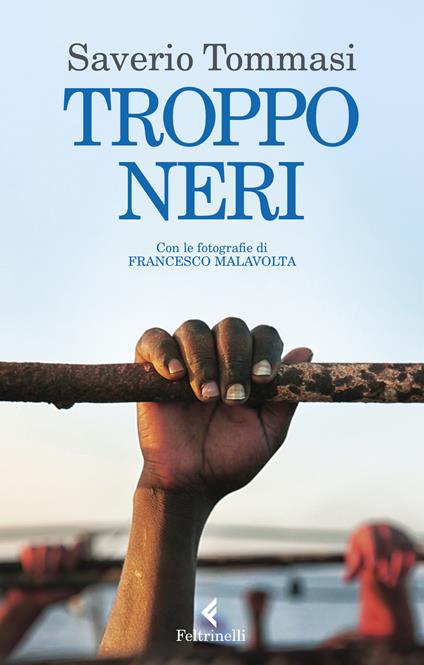 Troppo neri - Saverio Tommasi - copertina