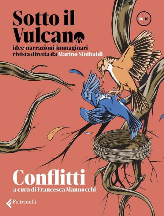 Sotto il vulcano. Idee/Narrazioni/Immaginari. Rivista trimestrale. Vol. 6: Conflitti - copertina