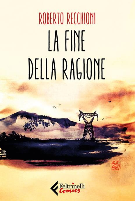 La fine della ragione - Roberto Recchioni - copertina