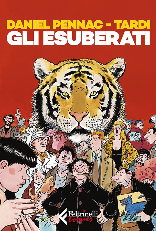 Gli esuberati - Daniel Pennac,Jacques Tardi - copertina