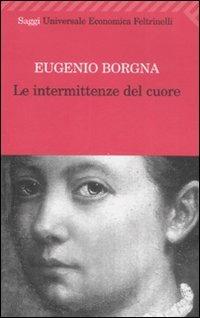 Le intermittenze del cuore - Eugenio Borgna - copertina