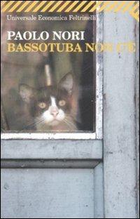 Bassotuba non c'è - Paolo Nori - copertina