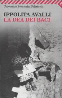 La dea dei baci - Ippolita Avalli - copertina