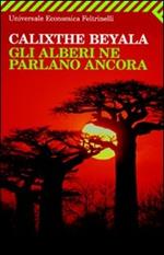 Gli alberi ne parlano ancora