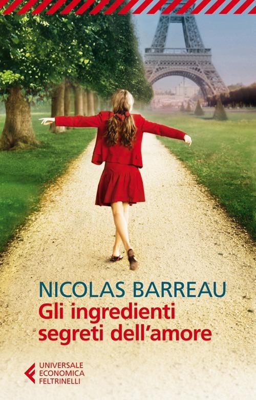 Gli ingredienti segreti dell'amore - Nicolas Barreau - copertina