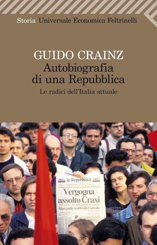 Autobiografia di una repubblica. Le radici dell'Italia attuale - Guido Crainz - copertina