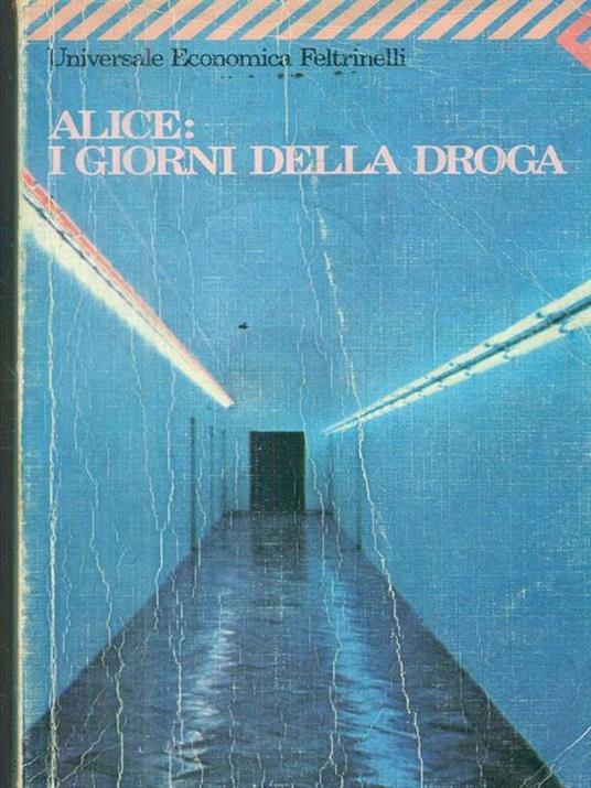 Alice: i giorni della droga - copertina