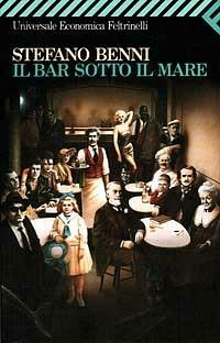 Il bar sotto il mare - Stefano Benni - 2