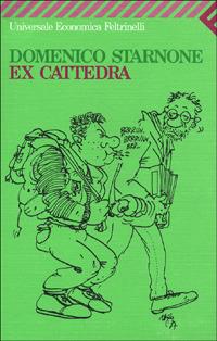 Ex cattedra - Domenico Starnone - 2