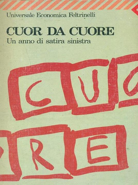 Cuor da cuore. Un anno di satira sinistra - copertina