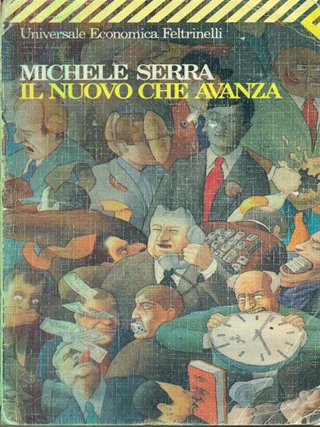 Il nuovo che avanza - Michele Serra - 3