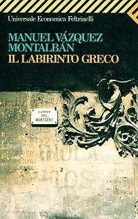 Il labirinto greco - Manuel Vázquez Montalbán - copertina