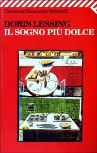 Il sogno più dolce - Doris Lessing - copertina