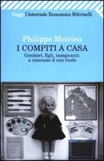 I compiti a casa. Genitori, figli, insegnanti: a ciascuno il suo ruolo