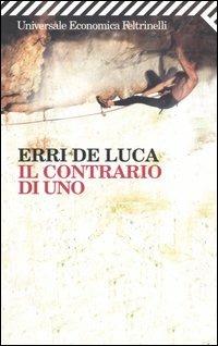 Il contrario di uno - Erri De Luca - copertina