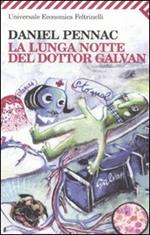 La lunga notte del dottor Galvan