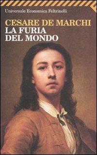 La furia del mondo - Cesare De Marchi - copertina