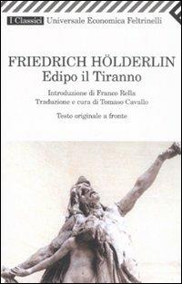 Edipo il tiranno. Testo originale a fronte - Friedrich Hölderlin - copertina