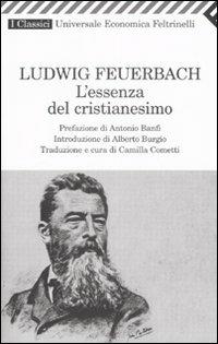 L' essenza del cristianesimo - Ludwig Feuerbach - copertina